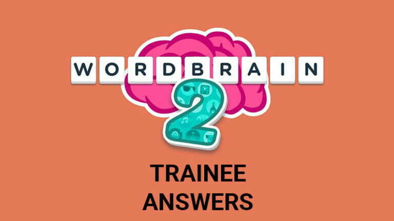 Wordbrain 2 TRAINEE Answers Featured Img